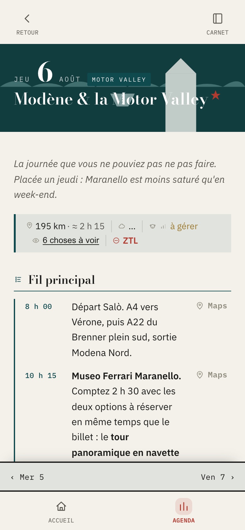 Écran du carnet sur téléphone : la journée du 6 août, 195 km, environ 2 h 15, 32 degrés relevés, un avertissement de zone à trafic limité, puis le déroulé horaire à partir de 8 h.